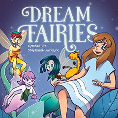 [Download] EPUB 📮 Dream Fairies: A Bedtime Fairy Tale Storybook for Ages 4-8 by  Rac