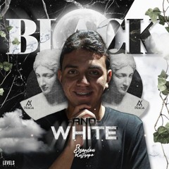 BLACK AND WHITE MIXEB BY BRANDON RESTREPO DJ