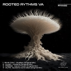 SILVA (COL) Dualism [Mycelium]