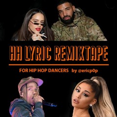 Hip Hop Lyric Remixtape (by @ericp0p)