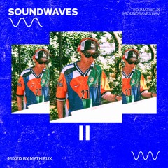 Soundwaves Episode 2 by Mathieux