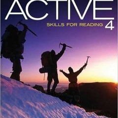 READ DOWNLOAD% ACTIVE Skills for Reading 4 (PDFEPUB)-Read