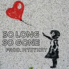 So Long So Gone