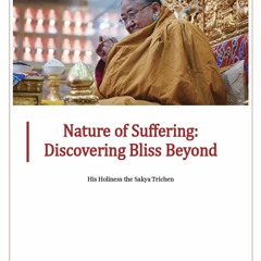 Nature Of Suffering: Discovering Bliss Beyond