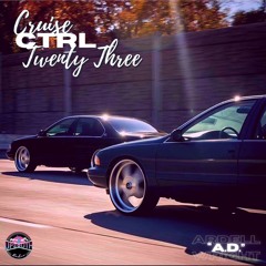 Cruise CTRL Twenty Three