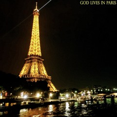 God Lives In Paris