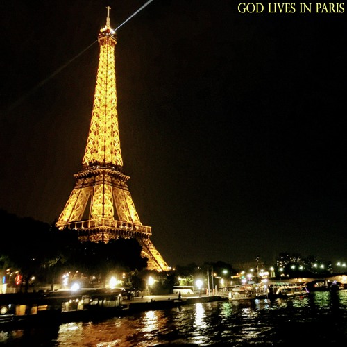 God Lives In Paris