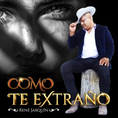 Como Te Extraño