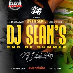 DJ SEAN'S END OF SUMMER ALL BLACK PARTY MIX