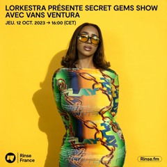 Lorkestra présente Secret Gems Show avec Vans Ventura - 12 Octobre 2023