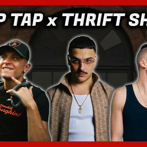 Tip Tap X Thrift Shop (Mashup by Sounder)