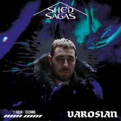 Shed Sagas 004 - Varøsian