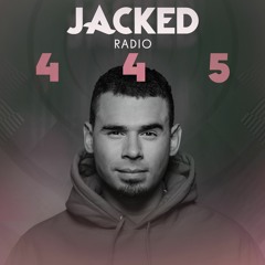 Afrojack Presents JACKED Radio - 445