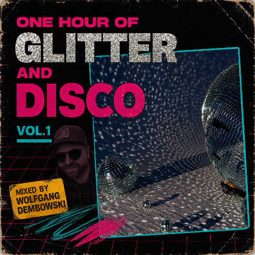 One Hour Of Glitter And Disco - Vol. 1 - DJ Mix