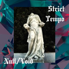 Dave NULL/VOID - Strict Tempo 05.06.2021
