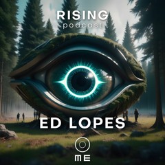 RISING 032 - ED LOPES