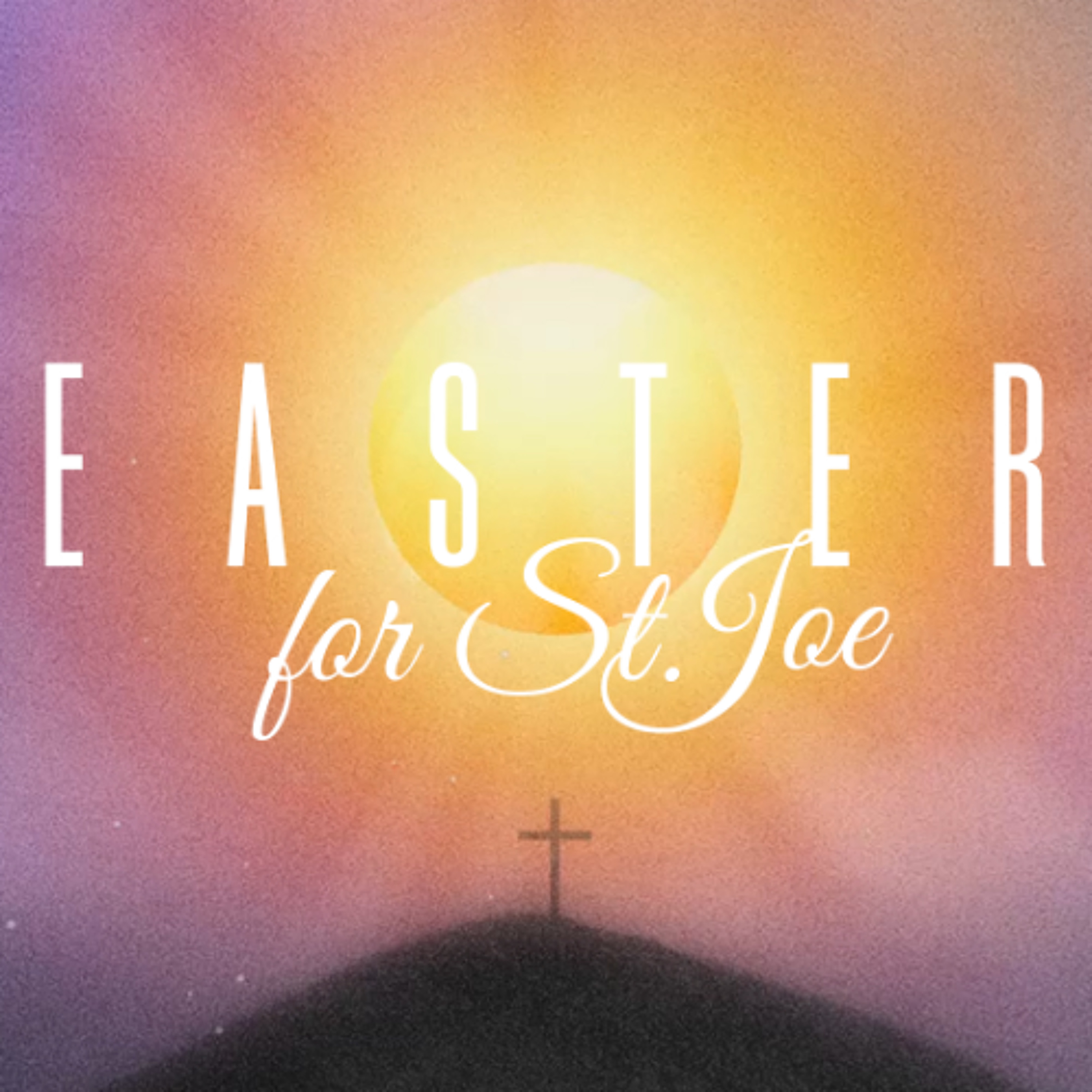Easter #FORStJoe episode artwork