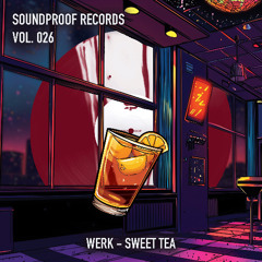 Sweet Tea - Werk [Radio Edit]