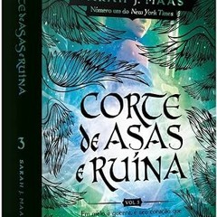 @$ Corte de Asas e Ruína. Corte de Espinhos e Rosas - Volume 3 (Em Portuguese do Brasil) BY:  $