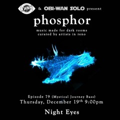 phosphor, ep. 79: Night Eyes