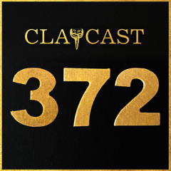 CLAPCAST #372