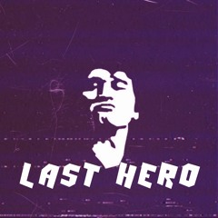 Last Hero (В.Цой - Последний Герой ремикс)