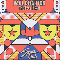 [SPC165] PAUL DEIGHTON - This Love Is Real