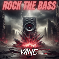 Rock The Bass