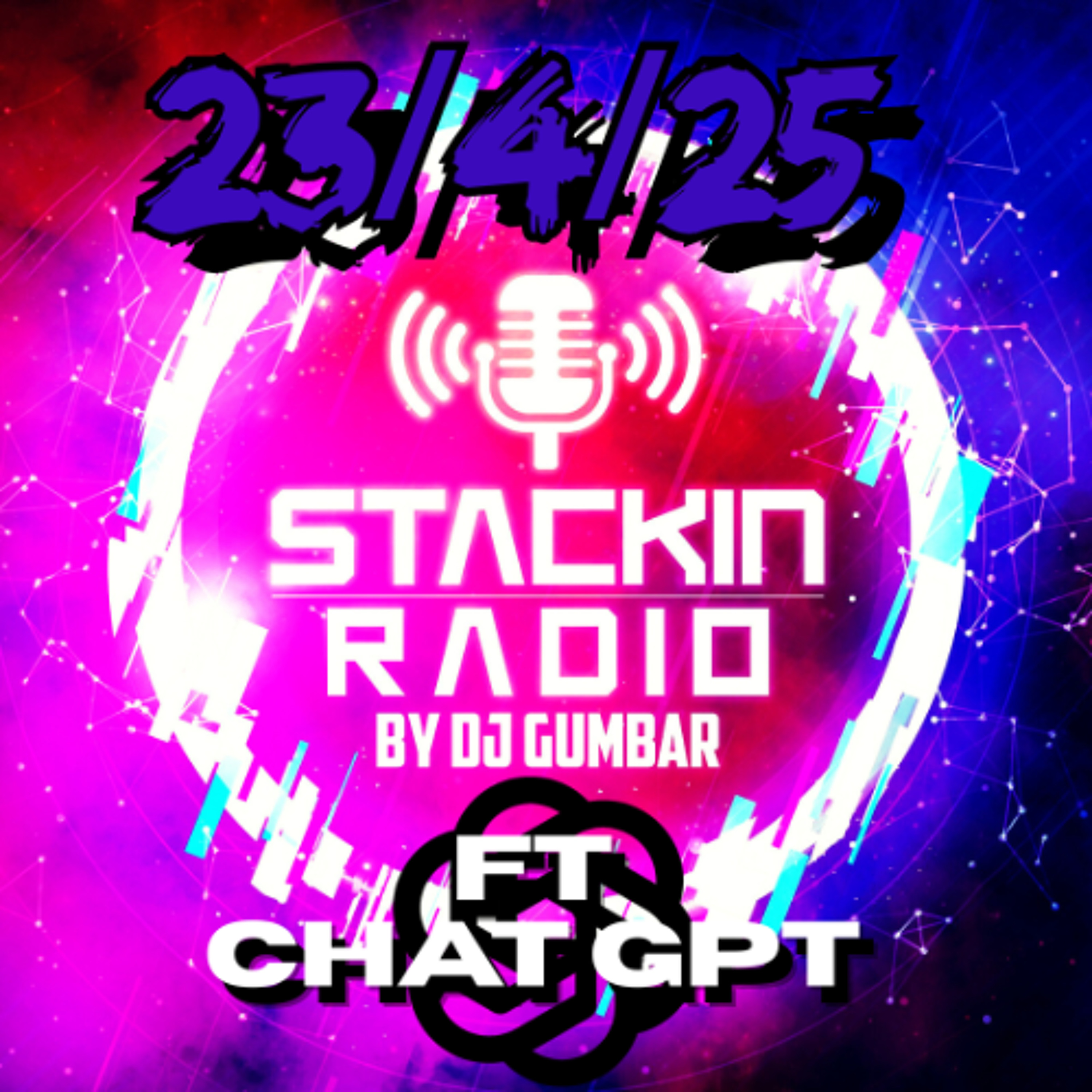 Stackin Radio Show 23/4/25 - Gumbar B2B Chat GPT - On  Defection Radio episode artwork