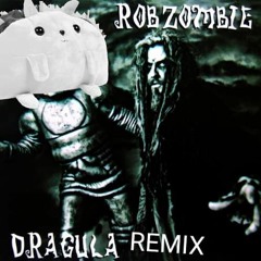 Dragula (Remix)