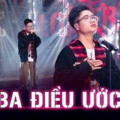 BA ĐIỀU ƯỚC - Lower  |Rap Việt 2024|