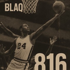Blaq- 816 (A Kansas City Story).mp3