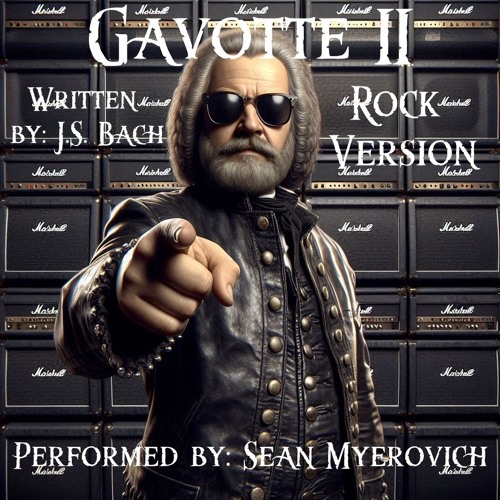 Gavotte No.2 - Rock Version (Bach)