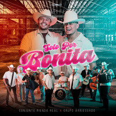 Solo Por Bonita