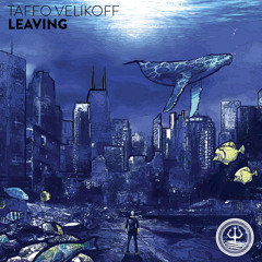 Taffo Velikoff - Leaving