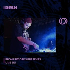 DESH | Pixan Recordings Presents | 09/02/2024