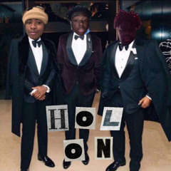 Hol On ft. (Zoefeen, Meeko, Papooh)