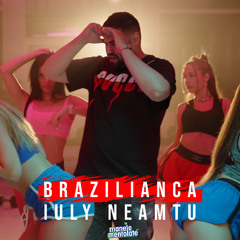 IULY NEAMTU - Brazilianca