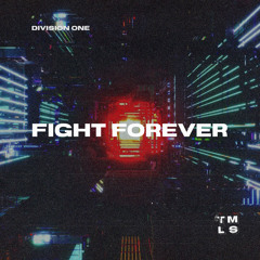 Fight Forever (Extended Mix)
