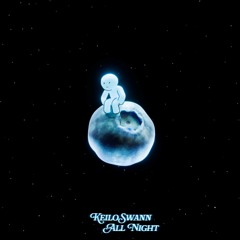Keilo Swann - All Night
