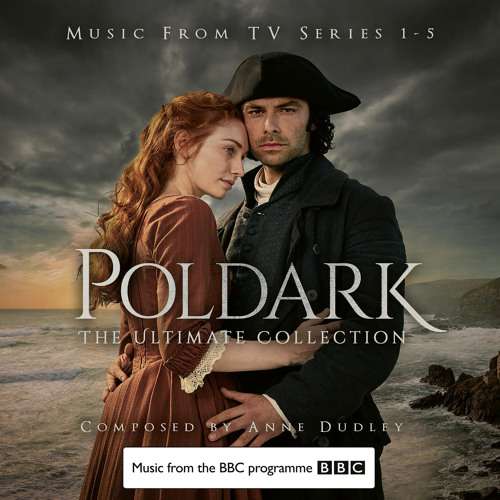 Poldark - The Ultimate Collection (Music from TV Series 1-5)