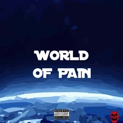 World Of Pain(PROD.C13RVO)