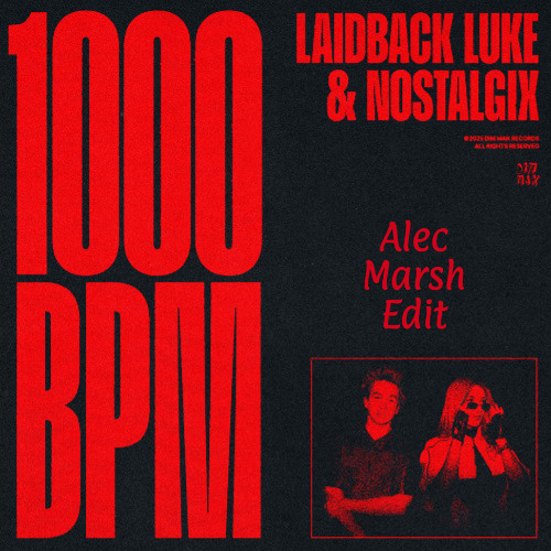 Laidback Luke - 1000bpm (Alec Marsh Edit)