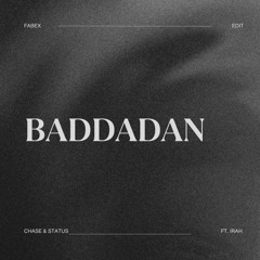 Baddadan (FABEX Edit) (Free Download)