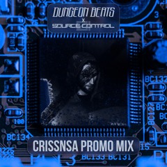 Dungeon Beats 023 feat. Source Control - CrissNSA Promomix