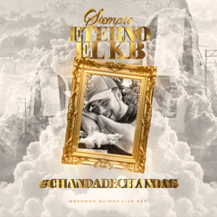 ETERNO KB POR SIEMPRE(CHANDA DE CHANDAS )
