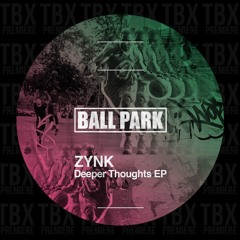 Premiere: ZYNK - No Energy [Ball Park]
