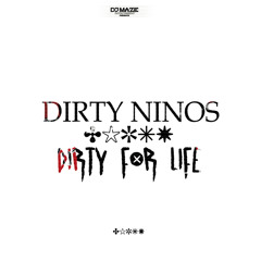 Dirty for Life (Extended Mix)