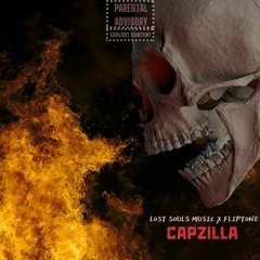CAPZILLA- LOST SOULS MUSIC FT FLIPTONE(OFFICIAL)