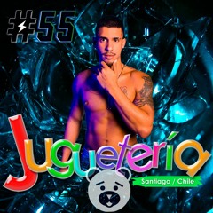 JUGUETERÍA by DJ Lucas Leal, Brazil - Chapter #55